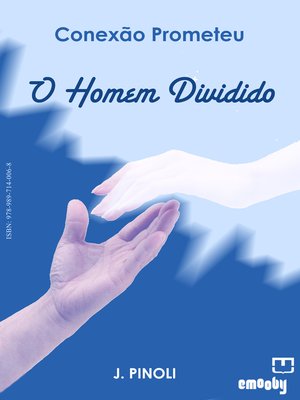 cover image of Conexão Prometeu, O Homem Dividido